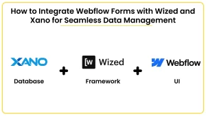 Xano Wized Webflow